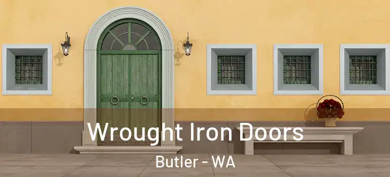 Wrought Iron Doors Butler - WA
