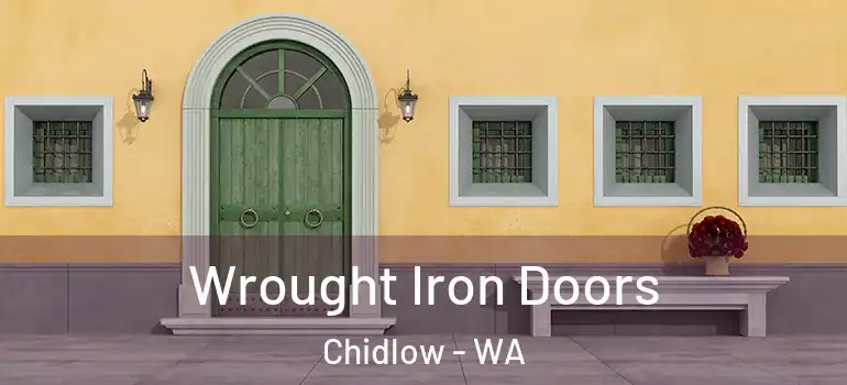 Wrought Iron Doors Chidlow - WA