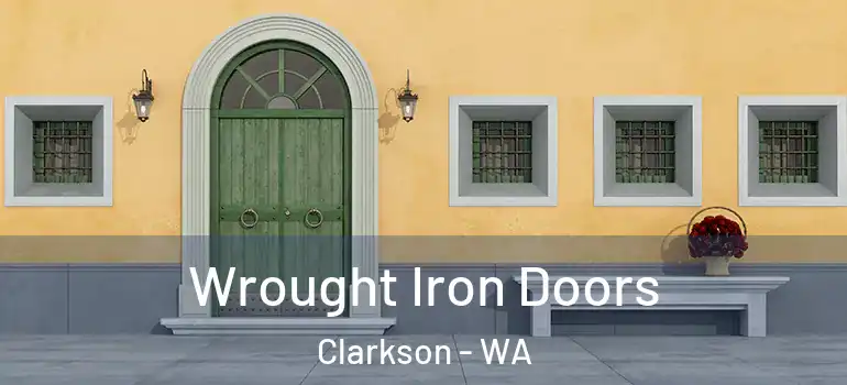  Wrought Iron Doors Clarkson - WA