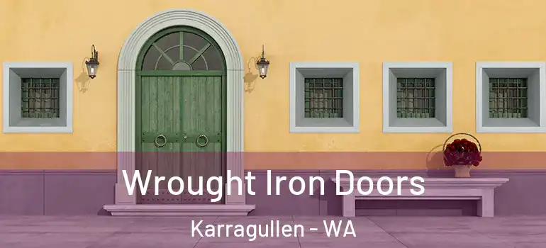 Wrought Iron Doors Karragullen - WA